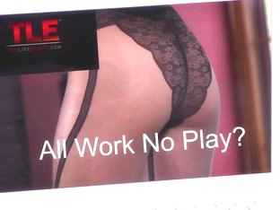 All Work No Play 2 - Lee Anne - Thelifeerotic