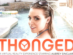 Thonged -  Featuring Aubrey Sinclair