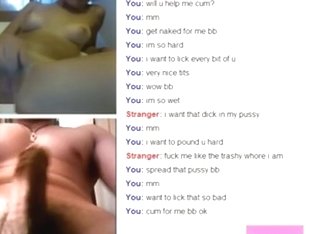 Omegle Cybersex. I Want That Dick In My Pussy. Fuck Me Like The Trash Girl That I Am !!!