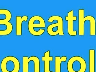 Breath control