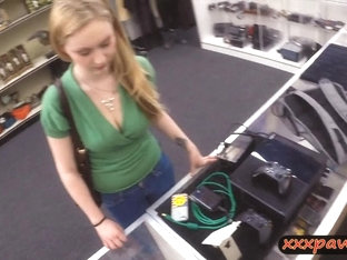 Amateur Blonde Pawned Her Pussy And Pounded In The Pawnshop