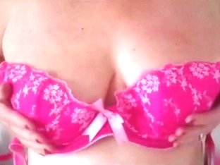 Hubby Doing A Video Of My Sexy Pink Bra