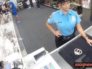 Ms Police Officer Fucked By Pawnkeeper At The Pawnshop